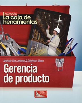 portada La Caja de Herramientas Gerencia de Producto (in Spanish)