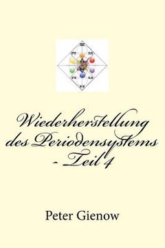 portada Wiederherstellung des Periodensystems - Teil 4 (in German)