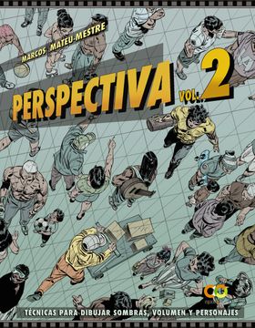 portada Perspectiva. Volumen 2. Técnicas Para Dibujar Sombras, Volumen y Personajes