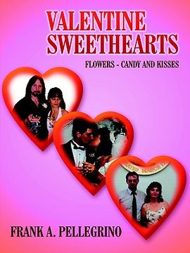 portada valentine sweethearts: flowers - candy and kisses