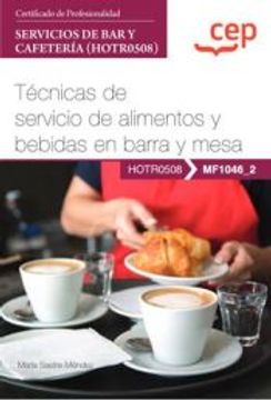 portada (Mf1046_2) Manual Tecnicas de Servicio de Alimentos y Bebidas en Barra y Mesa. Certificados de Profesionalidad. Servicios de bar Ycafeteria (Hotr0508) (in Spanish)