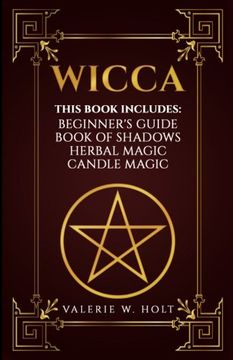 portada Wicca: Wicca for Beginner'S, Book of Shadows, Candle Magic, Herbal Magic (en Inglés)