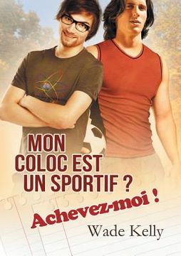 portada Mon Coloc Est Un Sportif ? Achevez-Moi ! (Translation)