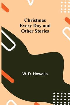 portada Christmas Every Day and Other Stories