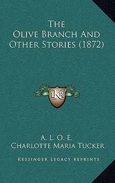 portada the olive branch and other stories (1872) (en Inglés)