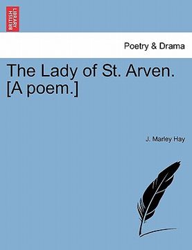 portada the lady of st. arven. [a poem.] (en Inglés)