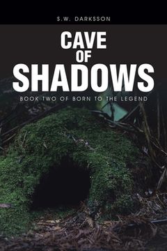 portada Cave of Shadows: Book Two of Born to the Legend (en Inglés)