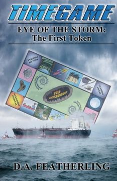 portada Eye of the Storm: The First Token: Volume 1 (Time Game Series)