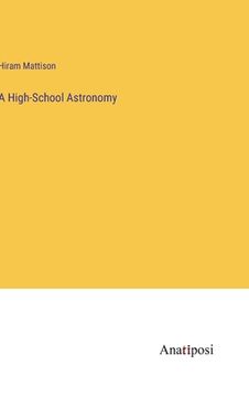 portada A High-School Astronomy (en Inglés)