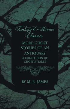 portada More Ghost Stories of an Antiquary - a Collection of Ghostly Tales (Fantasy and Horror Classics) 