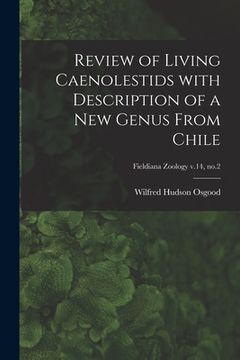 portada Review of Living Caenolestids With Description of a New Genus From Chile; Fieldiana Zoology v.14, no.2 (en Inglés)