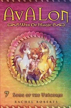 portada Song of the Unicorns: Avalon Web of Magic Book 7 (en Inglés)