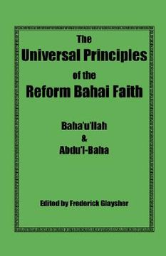 portada the universal principles of the reform bahai faith (in English)