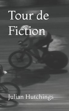 portada Tour de Fiction: Short stories and more (en Inglés)