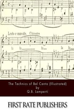 portada The Technics of Bel Canto (Illustrated) (en Inglés)