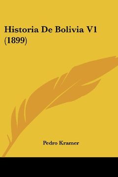 portada Historia de Bolivia v1 (1899)