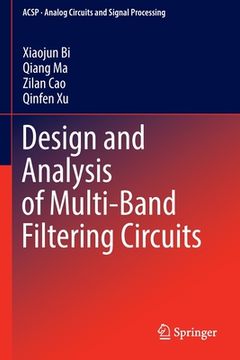 portada Design and Analysis of Multi-Band Filtering Circuits (en Inglés)