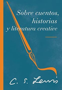 portada Sobre Cuentos, Historias Y Literatura Fantástica: ¡Para Que Puedas Leer Mejor Y Disfrutar Más Las Historias! (in Spanish)