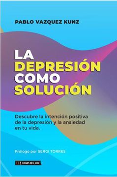 portada La Depresion Como Solucion (in Spanish)