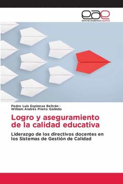 portada Logro y Aseguramiento de la Calidad Educativa: Liderazgo de los Directivos Docentes en los Sistemas de Gestión de Calidad