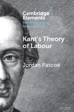 portada Kant'S Theory of Labour (Elements in the Philosophy of Immanuel Kant) (en Inglés)