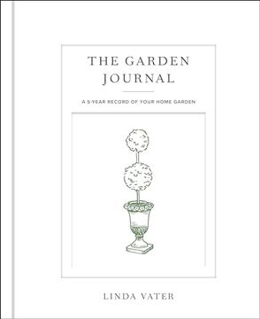portada The Garden Journal: A 5-Year Record of Your Home Garden (en Inglés)