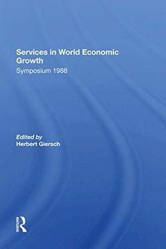 portada Services in World Economic Growth: 1988 Symposium of the Kiel Institute (en Inglés)