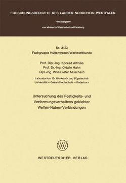 portada Untersuchung des Festigkeits- und Verformungsverhaltens geklebter Wellen-Naben- Verbindungen (Forschungsberichte des Landes Nordrhein-Westfalen)