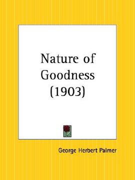 portada nature of goodness (en Inglés)