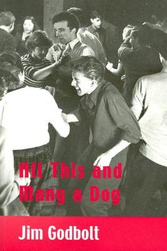 portada all this and many a dog: memoirs of a loser/pessimist (en Inglés)