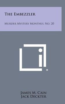portada the embezzler: murder mystery monthly, no. 20 (en Inglés)