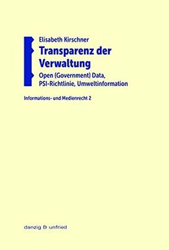 portada Transparenz der Verwaltung: Open (Government) Data, PSI-Richtlinie, Umweltinformation