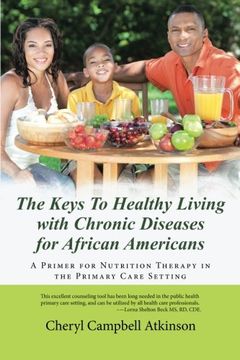 portada The Keys To Healthy Living with Chronic Diseases for African Americans: A Primer for Nutrition Therapy in the Primary Care Setting
