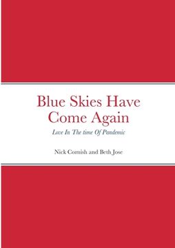 portada Blue Skies Have Come Again: Love In The time Of Pandemic