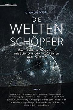portada Die Weltenschöpfer - Band 1: Kommentierte Gespräche mit Science-Fiction-Autorinnen und -Autoren (Memoranda)