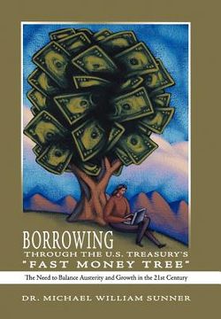 portada borrowing through the u.s. treasury`s fast money tree