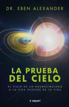 La Prueba del Cielo (in Spanish)