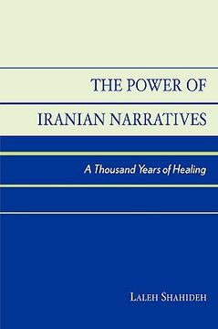 portada the power of iranian narratives: a thousand years of healing (en Inglés)