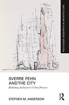 portada Sverre Fehn and the City: Rethinking Architecture’S Urban Premises (Routledge Research in Architecture) (in English)