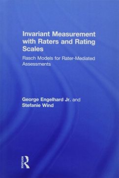 portada Invariant Measurement with Raters and Rating Scales: Rasch Models for Rater-Mediated Assessments (in English)