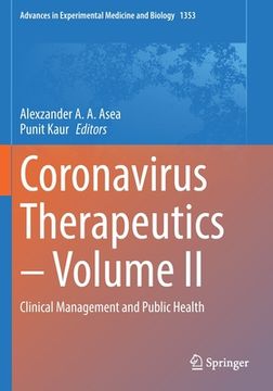 portada Coronavirus Therapeutics - Volume II: Clinical Management and Public Health 