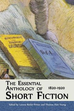 portada The Essential Anthology of Short Fiction: 1820-1920 (in English)