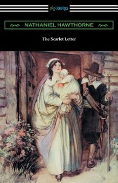 portada The Scarlet Letter (Illustrated by Hugh Thomson with an Introduction by Katharine Lee Bates) (en Inglés)