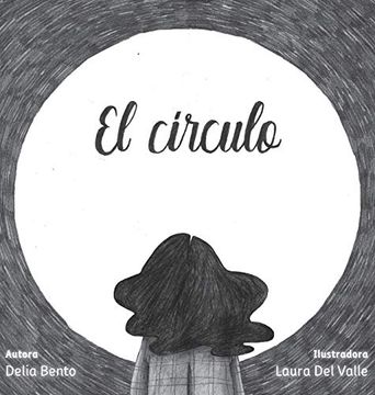 portada El Círculo: (Cuentos Para Crecer): (Cuentos Para Crecer)¿ Dentro o Fuera? (in Spanish)