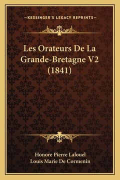 portada Les Orateurs De La Grande-Bretagne V2 (1841) (en Francés)
