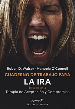 portada Cuaderno de Trabajo Para la ira Basado en la Terapia de Acep