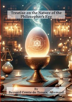 portada Treatise on the Nature of the Philosopher's Egg (en Inglés)
