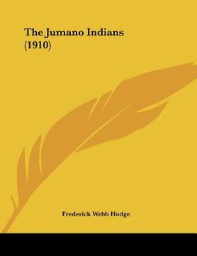 portada the jumano indians (1910) (en Inglés)
