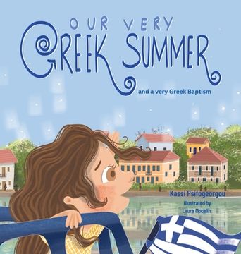 portada Our Very Greek Summer: and a Very Greek Baptism (en Inglés)