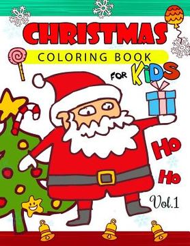 portada Christmas coloring Books for Kids Vol.1: (Jumbo Coloring Book) (en Inglés)